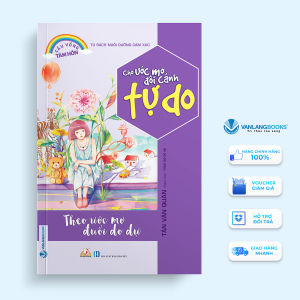 Sách - Cho Ước Mơ Đôi Cánh Tự Do-Vanlangbooks