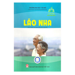 Sách - Lão Nha (Sách Dùng Cho Sinh Viên Răng Hàm Mặt) (DN)