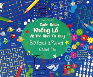 Cuốn Sách Khổng Lồ Về Trò Chơi Tư Duy - Big Pencil And Paper Games Pad