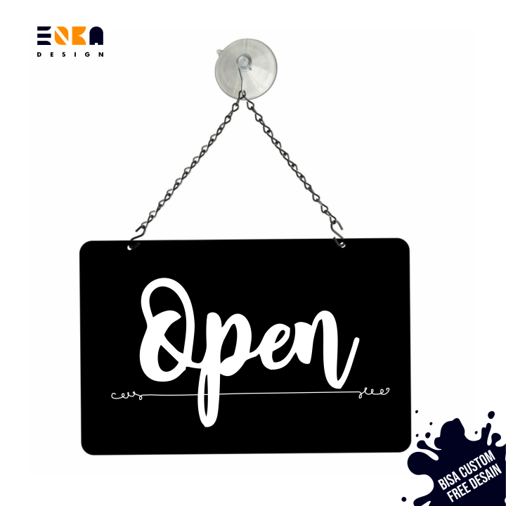 Sign Board Open Closed Elegan Free Design Custom Lazada