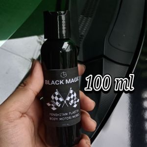 BLACK MAGIC [Paket 10 botol] PENGHITAM BODY PLASTIK MOTOR/MOBIL PERMANEN TERMURAH