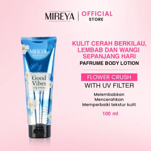 Mireya Perfumed Body Lotion Good Vibes
