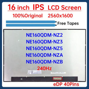 16 Inch 240Hz Laptop LCD Screen NE160QDM-NZ3 NE160QDM-NZ2 NE160QDM-NZ5 NE160QDM-NZA NE160QDM-NZB Display Matrix Panel 2560x1600