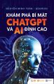 Sách - Khám phá bí mật ChatGPT và AI đỉnh cao. 