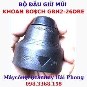Đầu chụp giữ mũi khoan bê tông BO.S.CH kí hiệu GBH2-26DRE  3 chức năng ( Bộ hoàn chỉnh ) hoặc các loại máy khác có cấu tạo tương tự