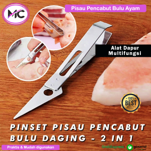Alat Pencabut Bulu Ayam Dengan Pisau Pemotong Daging Pinset Cabut Tulang Ikan Cutter 2 in 1 Multifungsi