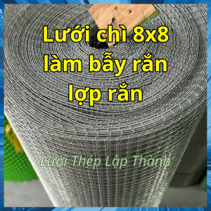 Lưới nhúng chì đặc biệt ô 8x8mm chuyên dùng làm bẫy rắn lợp rắn (10m/ 20m /30m luôn có sẵn hàng)