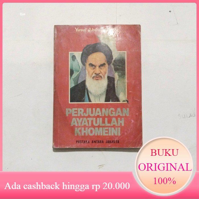 PERJUANGAN AYATULLAH KHOMEINI Tokoh Penomenal IRAN Original Bekas