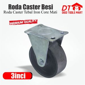 DIGO Roda Caster Besi 3 inci Mati Iron Caster Wheel Troly Plat Tetap