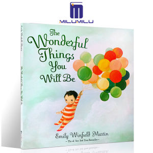 The Wonderful Things You Will Be Hardcover – Picture Book by Emily Winfield Martin