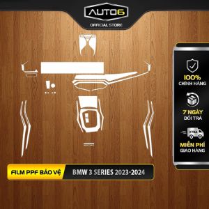 BMW 3 SERIES 2023-2024: Film PPF dán full nội thất - AUTO6- chống xước che mờ đi các vết xước cũ hiệu quả