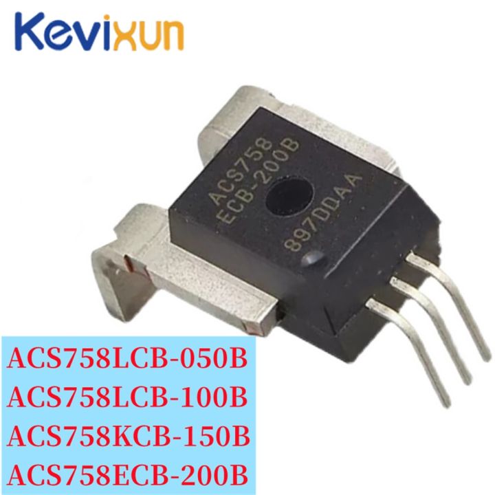 ACS758 50A 100A 150A 200A ACS758LCB-050B ACS758LCB-100B ACS758KCB-150B ...