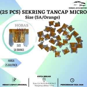 (25 Pcs) Sekring Tancap Mikro Motor Mobil/ Sikring Micro Fuse 5A7.5A10A20A