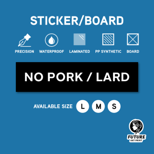 No Pork Lard. Sticker Sign Label Signage Board Signboard. No Pork Sticker Sign.