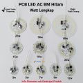 PCB Lampu LED AC BM Hitam Watt Lengkap 3 5 7 9 12 15 18 20 27 30 40 50 Watt Modul Mesin Lampu LED. 