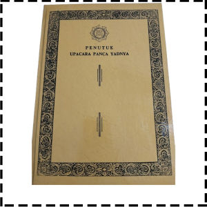 Buku Penutuk Upacara Panca Yadnya Agama Hindu Bali