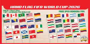 HAND FLAG FIFA WORLD CUP 2026 / BENDERA TANGAN FIFA WORLD CUP 2026 PERCUMA 2 BENDERA FIFA 1 SET 48 NEGARA