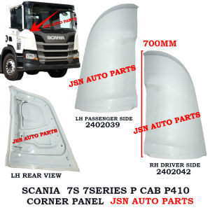 J113S18 CORNER PANEL SCANIA 7S 7SERIES P CAB 2402039 2402042 LORRY TRUCK AKSESORI