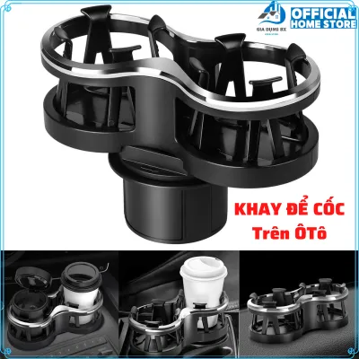 KHAY ĐỂ CỐC NƯỚC Trên Ô Tô Giá để Đồ Chai nước Cốc nước 2 in 1 Tiện lợi trên Xe Ô Tô