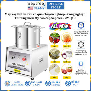 Máy xay thịt và rau củ quả chuyên nghiệp 10 lít thương hiệu Mỹ cao cấp Septree ZY-Q10 - Công suất 1500W (BH 1 NĂM)