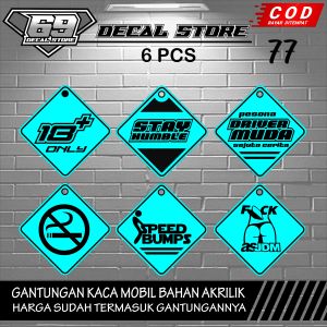 Paket 6 pcs Akrilik Gantungan Kaca Mobil dan Truck Bebas Custom Kode 77