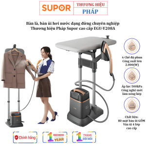 [Bảo hành 12 tháng]  Bàn là bàn ủi hơi nước dạng đứng chuyên nghiệp tiêu diệt 99% vi khuẩn Thương hiệu Pháp Supor cao cấp EGU-Y208A - Hàng chính hãng