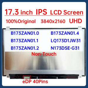 17.3 Inch Laptop LCD Screen B173ZAN01.0 B173ZAN01.1 01.2 01.4 LQ173D1JW31 N173DSE-G31 Display Matrix Panel 3840x2160 eDP 40 Pins