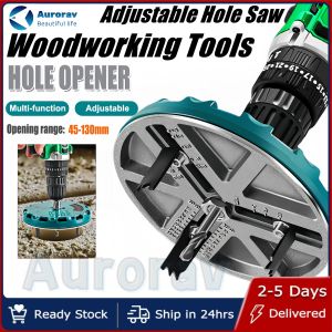Adjustable Hole Saw Diameter 45mm-130mm Adjustable Woodworking Cutting Tools Woodworking Hole Opener