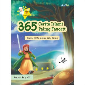 Buku Bacaan Anak Muslim Cilik 365 Cerita Islami Paling Favorit