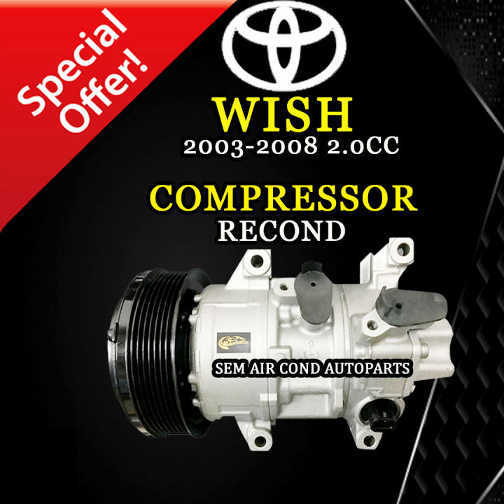 TOYOTA WISH 20032008 YEAR 2.0CC RECOND COMPRESSOR/ KOMPRESOR (CAR