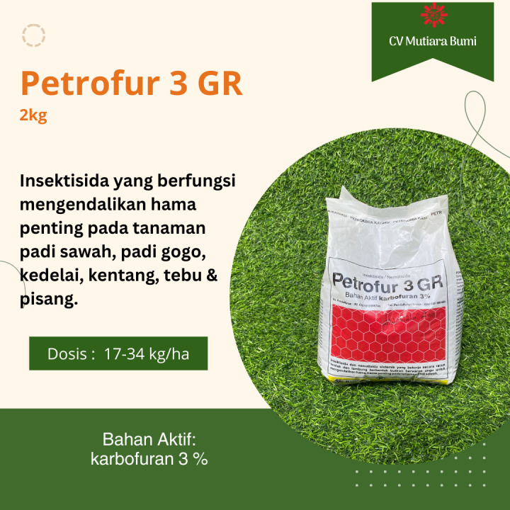 Pestisida Insektisida / Petrofur 3 GR 2Kg / Pengendali Hama penggerek