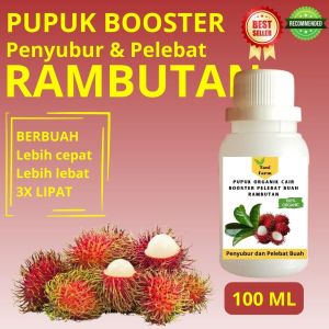 Pupuk Rambutan Cepat Berbuah / Pupuk Pelebat Buah Rambutan / Pupuk Booster Rambutan Cair