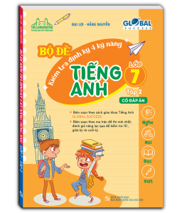 Sách - GLOBAL SUCCESS - Bộ đề kiểm tra định kỳ 4 kỹ năng tiếng anh lớp 7 tập 2 (có đáp án)