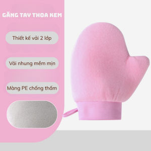 Găng Tay 2 Mặt Bôi Kem Body Siêu Thấm Không Bết Bao Tay Thoa Kem Vải Mịn Giúp Thấm Nhanh