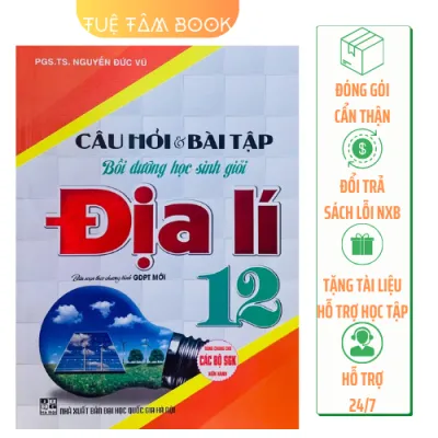 Sách - Câu hỏi và bài tập bồi dưỡng học sinh giỏi Địa lí 12