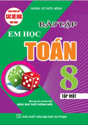 Sách - Bài Tập Em Học Toán Lớp 8 - Tập 1 (Biên Soạn Theo Chương Trình Mới)