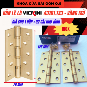 ☀️SIÊU RẺ☀️Bản lề lá cửa gỗ VICKINI màu vàng xước 43101 Inox - Dài 125mm - Giá 1 hộp = 02 cái