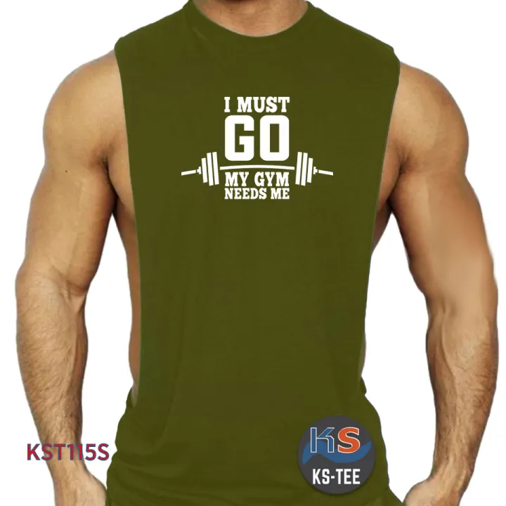 I MUST GO MY GYM NEEDS ME SANDO Fitness Gym Shirt Muscle Shirt tshirt printed graphic gym tee Men s t shirt Fitness shirts for men tshirts on sale Lazada PH