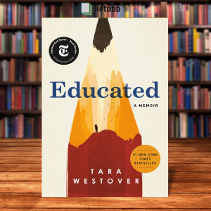 Educated A Memoir by Tara Westover