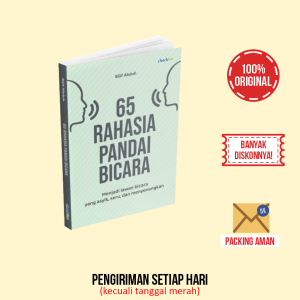 Inspirasi Komunikasi Maksimal: 65 Tips Menciptakan Koneksi Terpuaskan dengan Bilif Abduh