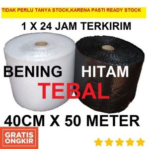 Bubble Wrap Hitam Bening 40cm x 50 m / 30cm x 50m/ 25cm x50 m Murah Surabaya Sidoarjo Malang