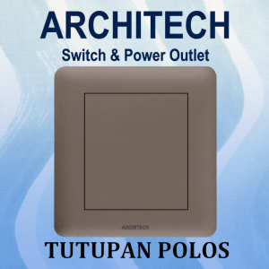 ARCHITECH INFINITY A63-P01 BROWN Sakelar - Saklar Tutupan Polos