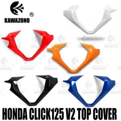 High Quality Honda Click 125i V2 Front Handle Cover / Top Cover Motorcycle Accessories