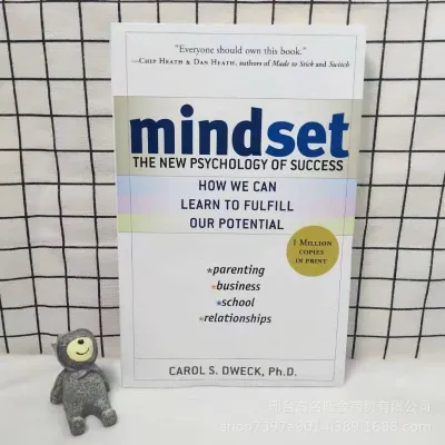 Mindset: The New Psychology of Success by Carol S. Dweck - An Adult English Self-Help and Motivational Book