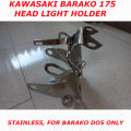 Kawasaki Barako 175, BARAKO II , Stainless Headlight Holder, Barako Dos Only. 