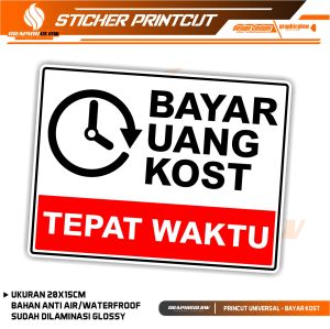 STIKER PERINGATAN BAYAR UANG KOST TEPAT WAKTU | AWET TAHAN LAMA