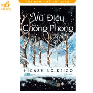 Sách - Vũ điệu cuồng phong (Higashino Keigo) (Nhã Nam HCM)