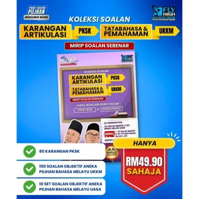 KOLEKSI SOALAN KARANGAN ARTIKULASI (PKSK) & TATABAHASA & PEMAHAMAN (UKKM) - Berserta jawapan