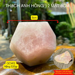 Thạch anh hồng 12 mặt 8cm - Hút vượng khí nặng 520gr - QC1412