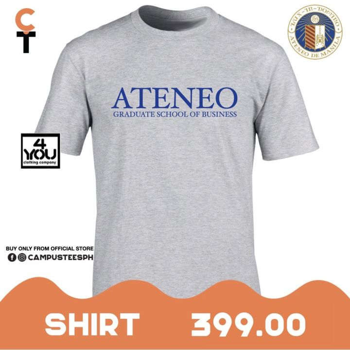 CAMPUS TEES PH ATENEO GRADUATE SCHOOL OF BUSINESS Classic Shirt